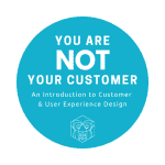 You Are NOT Your Customer_logo